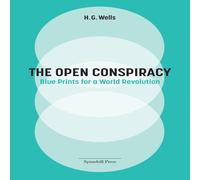 H. G. Wells The Open Conspiracy: Blue Prints for a World Revolution Paperback Book H. G. Wells Multicolor