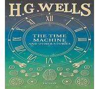 H. G. Wells The Time Machine & Other Stories Paperback Book H. G. Wells Multicolor