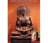 H.H. Dalai Lama - Facing Death And Dying Well
