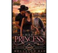H&H Princess | Guardian: H&H Ranch Saga Book 8 | Finale Duology Book 2