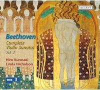 H.Kurosaki/L.Nicholson - Complete Violin Sonatas