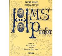 H.M.S. Pinafore (Vocal Score)