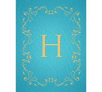 H: Modern, stylish, capital letter monogram ruled notebook with gold leaf decorative border and baby blue leather effect. Pretty and cute with a ... use. Matte finish, 100 lined pages, 8.5 x 11.