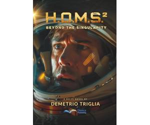 H.O.M.S. - Phase Two: Beyond the Singularity: 2