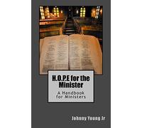 H.O.P.E for the Minister: A Handbook for Ministers