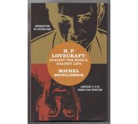 H. P. Lovecraft: Against the World, Against Life