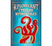 H. P. Lovecraft Cthulhu Mythos Tales (Keepsake Edition) (Crafted Classics)