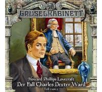 H.P. Lovecraft - Gruselkabinett Folge 24 - Der Fall Charles Dexter Ward (Teil 1 von 2)
