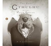 H. P. Lovecraft The Call of Cthulhu & Other Weird Stories (Penguin Classics H. P. Lovecraft Multicolor