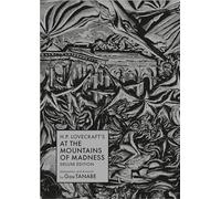 H.P. Lovecraft's At the Mountains of Madness Deluxe Edition