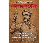 H.P. Lovecraft's Reanimator Tales