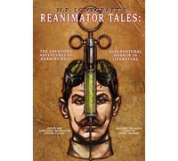 H.P. Lovecraft's Reanimator Tales