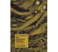 H.P. Lovecraft's The Dunwich Horror Deluxe Edition (Manga)