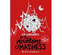 H.P. Lovecraft's Beyond the Mountains of Madness for Beginning Readers