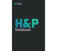 H&P Notebook: Medical History and Physical Notebook, 100 Medical templates and Free Bonus