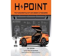 H-Point: The Fundamentals of Car Design & Packaging