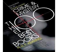 H. R. F. Keating Crime & Mystery: The 100 Best Books Paperback H. R. F. Keating Multicolor