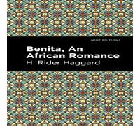 H. Rider Haggard Benita : An African Romance Paperback Book H. Rider Haggard Multicolor