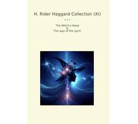 H. Rider Haggard Collection (XI): Witch Head Spirit (Top Classics)