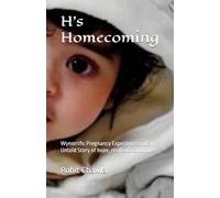 H’s homecoming: Wynorrific Pregnancy Experience and an Untold Story of hope, resilience and love!