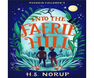 H.S. Norup Into the Faerie Hill Paperback Book H.S. Norup Multicolor