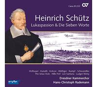 ST LUKE PASSION SWV 480SEVEN - RADEMANNHOFBAUERKUNATHKOBOW [CD]