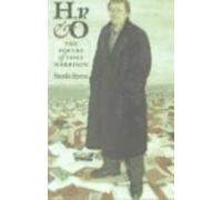 H, v., and O: The Poetry of Tony Harrison