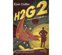 H2G2. Encore une chose...: Volume 6