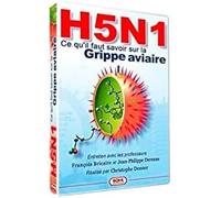 H5N1 : Ce qu'il faut savoir sur la grippe aviaire