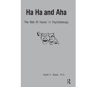 Ha, Ha And Aha: The Role Of Humour In Psychotherapy