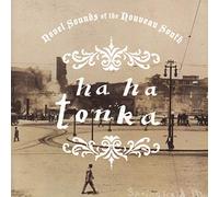 Ha Ha Tonka - Novel Sounds Of The Nouveau So