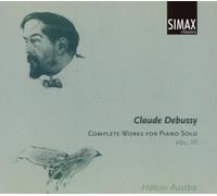 HÃ¥kon AustbÃ, - Derbussy - Complete Works for Solo Piano Vol. 3
