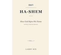 HA-SHEM: How God Signs His Name