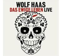 Haas, W: Das ewige Leben