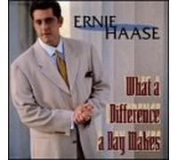 Haase, Ernie - What a Difference a Day Makes [CASSETTE]