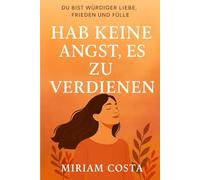 Hab Keine Angst, es zu Verdienen