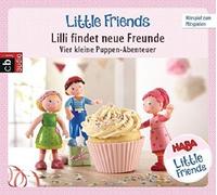 HABA LITTLE FRIENDS - LILLI FINDET NEWE FREUNDE (4 ABENTEUER) CD NEW