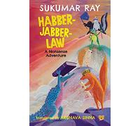 Habber-Jabber-Law: A Nonsense Adventure