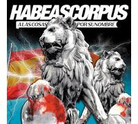 Habeas Corpus - A Las Cosas Por Su Nombre (LP) [VINYL]
