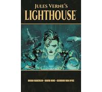 Brian Haberlin – Jules Verne's Lighthouse – Image Comics