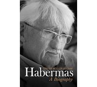 Habermas: A Biography