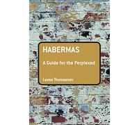 Habermas: A Guide for the Perplexed