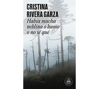 Había mucha neblina o humo o no sé qué (Mapa de las lenguas) (Random House)