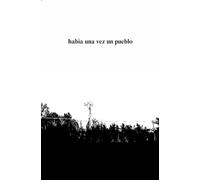 Había una vez en un pueblo: Relatos de misterio y terror en un pueblo olvidado
