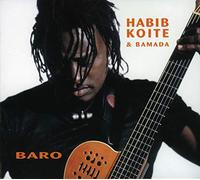Habib Koite & Bamada - Baro