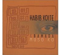 Habib Koite & Bamada - Muso Ko