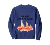 Habibi Come To Dubai Sweatshirt