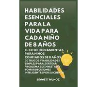 Habilidades Esenciales para la Vida para cada Niño de 8 Años (4)