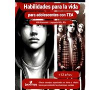 Habilidades para la vida para adolescentes con trastornos del espectro autista (Social Steps- Pasos sociales)