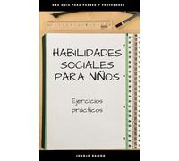 Habilidades sociales para niños: ejercicios prácticos